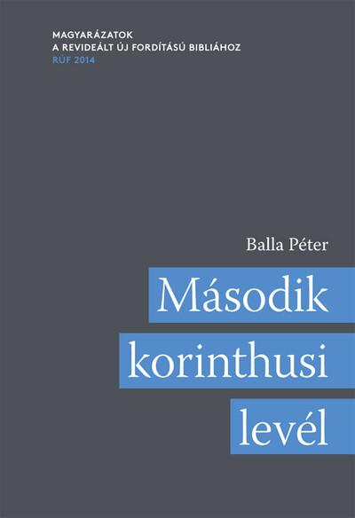 Második korinthusi levél - Magyarázatok a Revideált új fordítású bibliához (RÚF 2014)