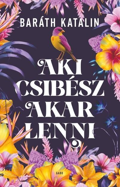 Aki csibész akar lenni - Aki gróf úr akar lenni Aki csibész akar lenni - Aki gróf úr akar lenni