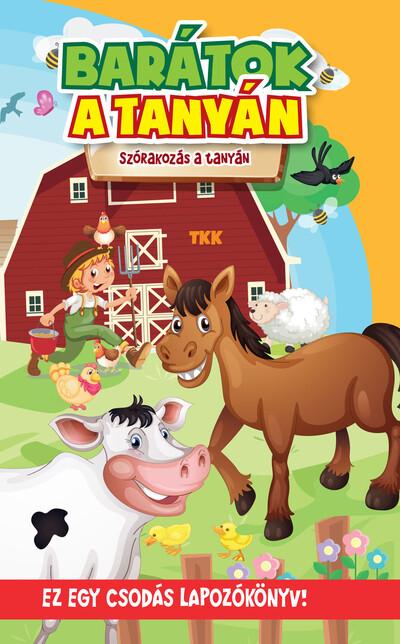 Barátok a tanyán Barátok a tanyán