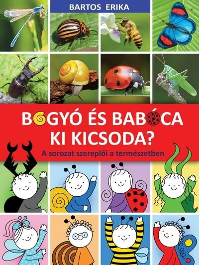 Bogyó és Babóca - Ki kicsoda? - A sorozat szereplői a természetben