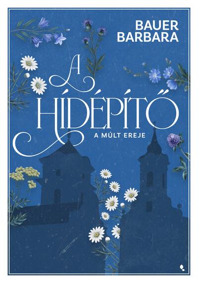 A hídépítő 2. - A múlt ereje