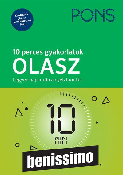 PONS 10 perces gyakorlatok OLASZ - Legyen napi rutin a nyelvtanulás - Kezdőknek és újrakezdőknek