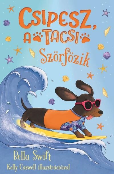 Csipesz, a tacsi szörfözik