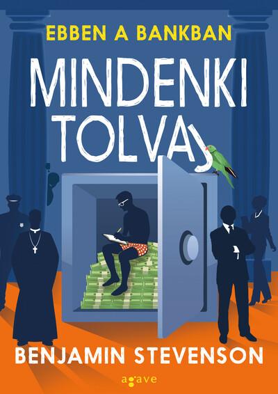 Ebben a bankban mindenki tolvaj - Ernest Cunningham