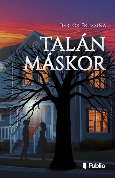 Talán máskor Talán máskor