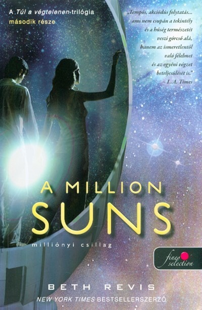 A Million Suns – Milliónyi Csillag /Túl a végtelenen 2.
