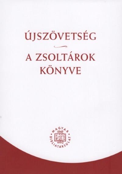Újszövetség - A zsoltárok könyve (RÚF 2014)