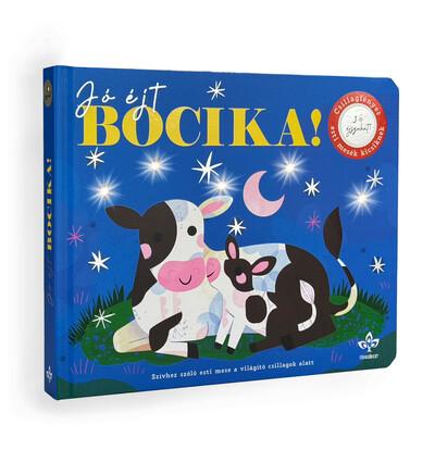 Jó éjt, bocika! - Csillagfényes esti mesék kicsiknek Jó éjt, bocika! - Csillagfényes esti mesék kicsiknek