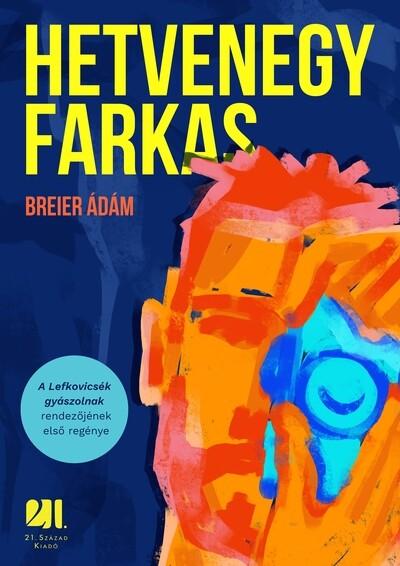 Hetvenegy farkas