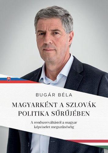 Magyarként a szlovák politika sűrűjében