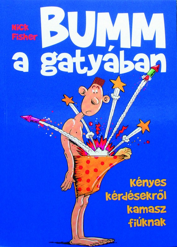 Bumm a gatyában