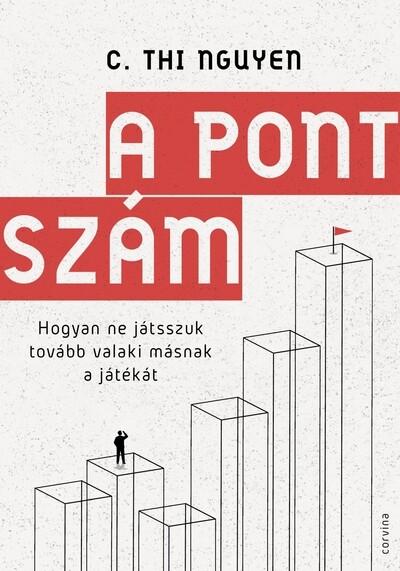 A pontszám – Hogyan ne játsszuk tovább valaki másnak a játékát A pontszám – Hogyan ne játsszuk tovább valaki másnak a játékát