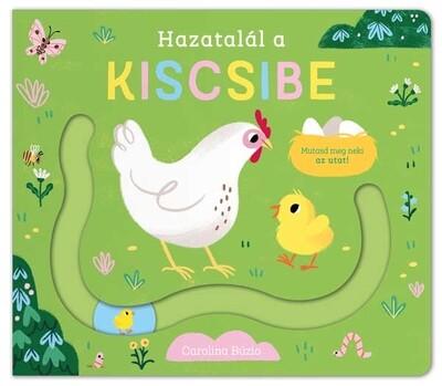 Hazatalál a kiscsibe - Újjvezető csúszkával Hazatalál a kiscsibe - Újjvezető csúszkával