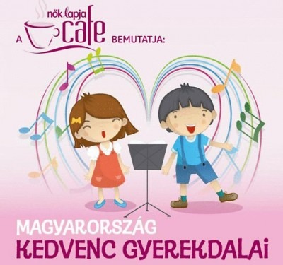 Magyarország kedvenc gyerekdalai - CD 