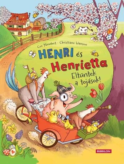Henri és Henrietta - Eltűntek a tojások! Henri és Henrietta - Eltűntek a tojások!