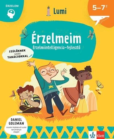 Érzelmeim - Érzelmiintelligencia-fejlesztő 5-7 éveseknek - Lumi Fejlesztő Könyvek Érzelmeim - Érzelmiintelligencia-fejlesztő 5-7 éveseknek - Lumi Fejlesztő Könyvek