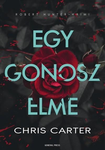 Egy gonosz elme - Robert Hunter-krimi