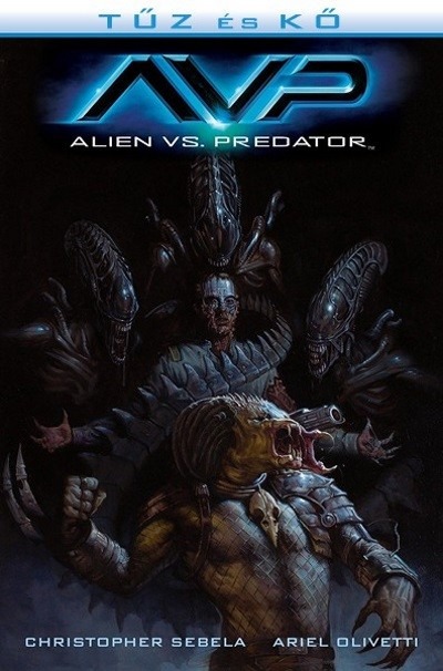 Tűz és Kő: Aliens vs. Predator /Aliens és Predator 3. (képregény)