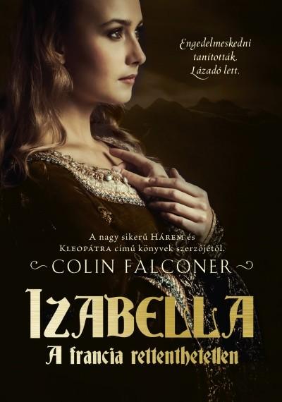 Izabella /A francia rettenthetetlen