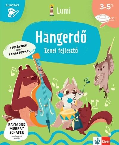 Hangerdő - Zenei fejlesztő 3-5 éveseknek - Lumi Fejlesztő Könyvek