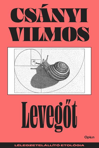 Levegőt - Lélegzetelállító etológia (új kiadás)