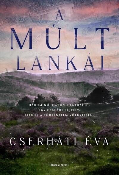 A múlt lankái