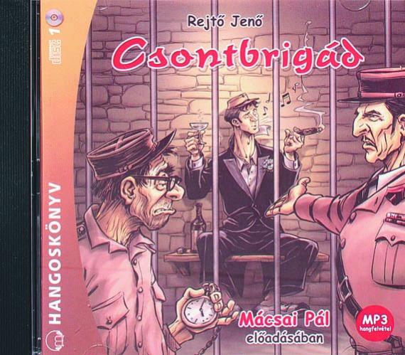 Csontbrigád - Hangoskönyv cd