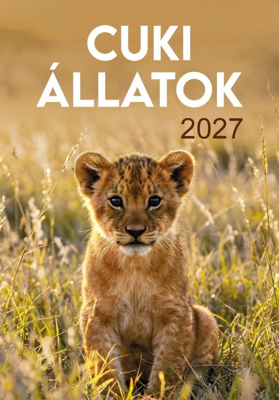 Cuki Állatok - Naptár 2027 Cuki Állatok - Naptár 2027