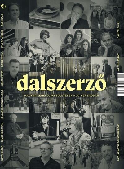 Dalszerző - Magyar zenei újjászületések a 20. században