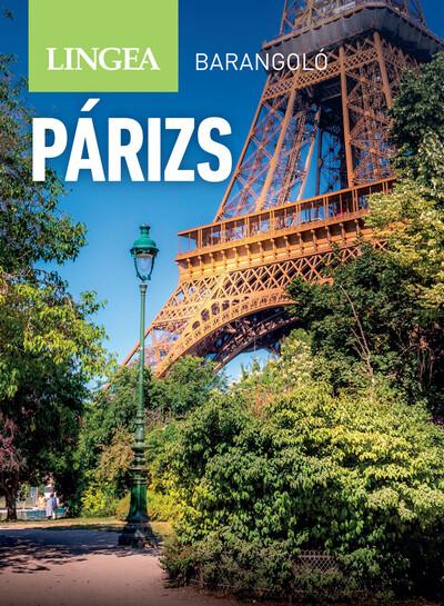 Párizs - Barangoló (2. kiadás) Párizs - Barangoló (2. kiadás)