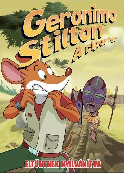 Geronimo Stilton: A riporter - Eltűntnek nyilvánítva (képregény)