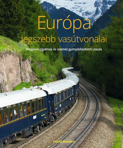 Európa legszebb vasútvonalai