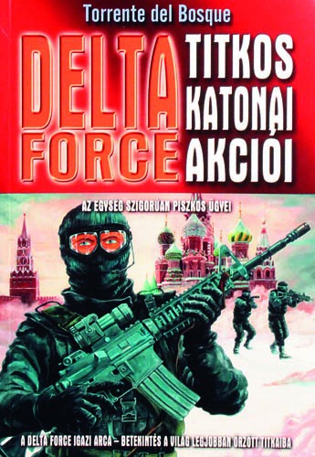 Delta force titkos katonai akciói