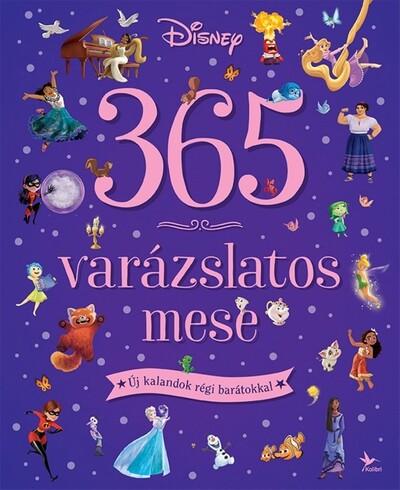 365 varázslatos mese - Új kalandok régi barátokkal 365 varázslatos mese - Új kalandok régi barátokkal