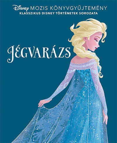 Disney klasszikusok - Jégvarázs (új kiadás)