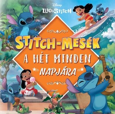 Stitch-mesék a hét minden napjára