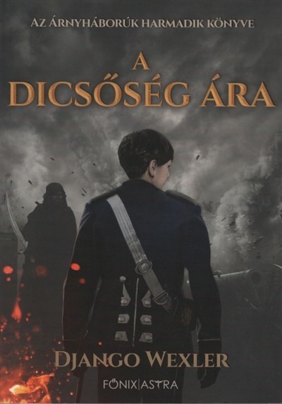 A dicsőség ára - Árnyháborúk III.