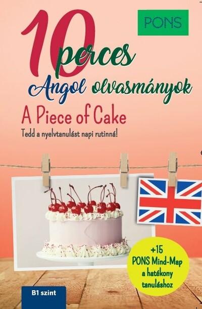 PONS 10 perces angol olvasmányok A Piece of Cake