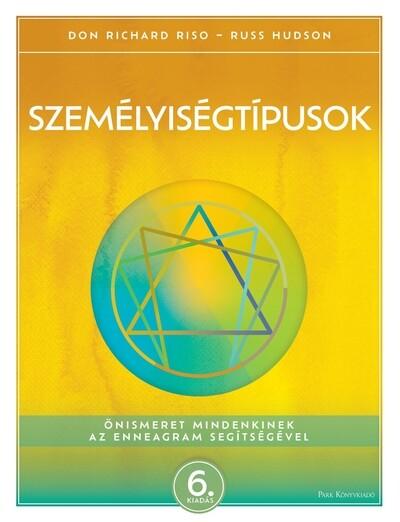 Személyiségtípusok - Önismeret mindenkinek az enneagram segítségével (új kiadás)