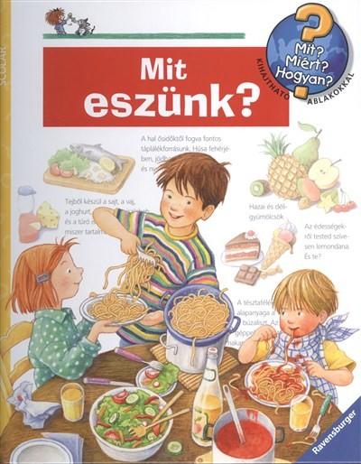 Mit eszünk? /Mit? Miért? Hogyan? 31.