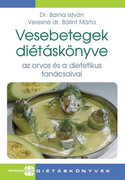 Vesebetegek diétáskönyve - Az orvos és a dietetikus tanácsailva