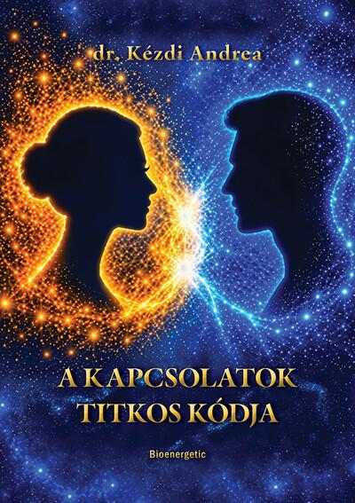 A kapcsolatok titkos kódja A kapcsolatok titkos kódja
