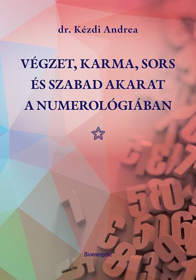 Végzet, Karma, Sors és Szabad akarat