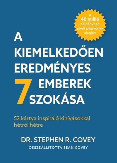 A kiemelkedően eredményes emberek 7 szokása - kártyacsomag - 52 kártya inspiráló kihívásokkal hétről hétre A kiemelkedően eredményes emberek 7 szokása - kártyacsomag - 52 kártya inspiráló kihívásokkal hétről hétre