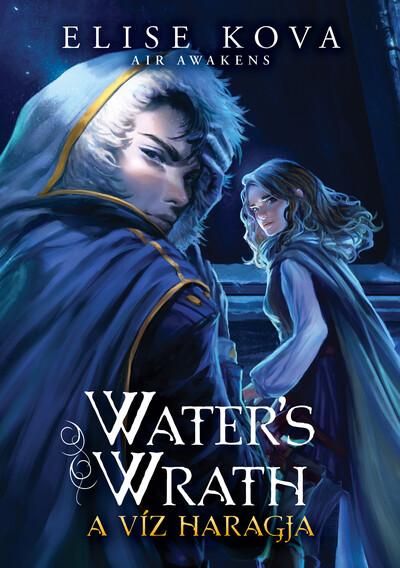 Water's Wrath - A víz haragja - Air Awakens 4.