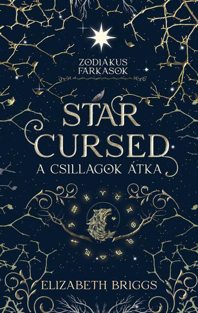 Star Cursed - A csillagok átka (éldekorált) Star Cursed - A csillagok átka (éldekorált)