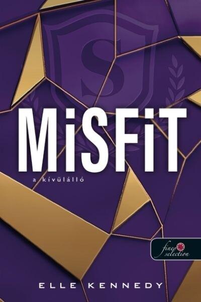 Misfit - A kívülálló - Prep 1. Misfit - A kívülálló - Prep 1.