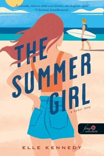 The Summer Girl - A nyári lány - Avalon Bay 3. The Summer Girl - A nyári lány - Avalon Bay 3.