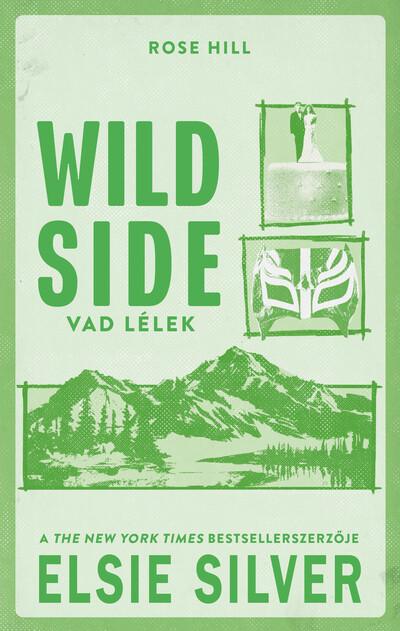 Wild Side - Vad lélek (éldekorált) Wild Side - Vad lélek (éldekorált)