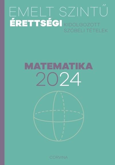 Emelt szintű érettségi 2024 - Matematika